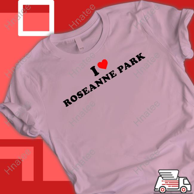 Colourmeblue99 I Love Roseanne Park T-Shirt