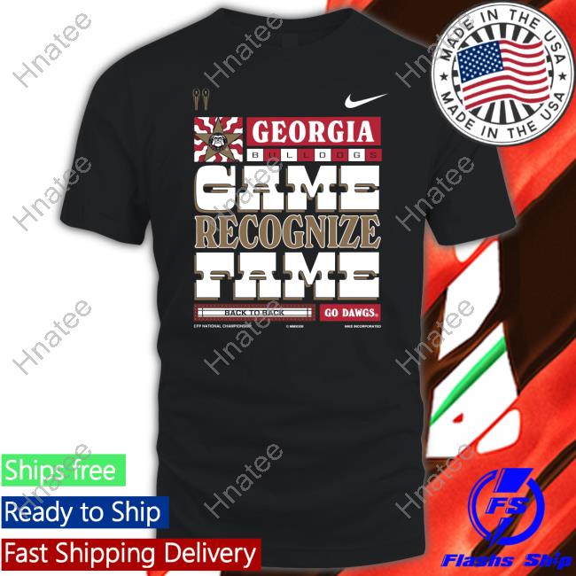 Georgia Bulldogs Game Recognize Fame T Shirt