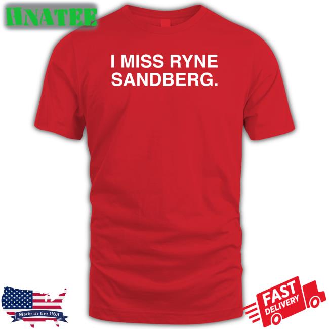 Obvious Shirts Shop I Miss Ryne Sandberg Long Sleeve Tee