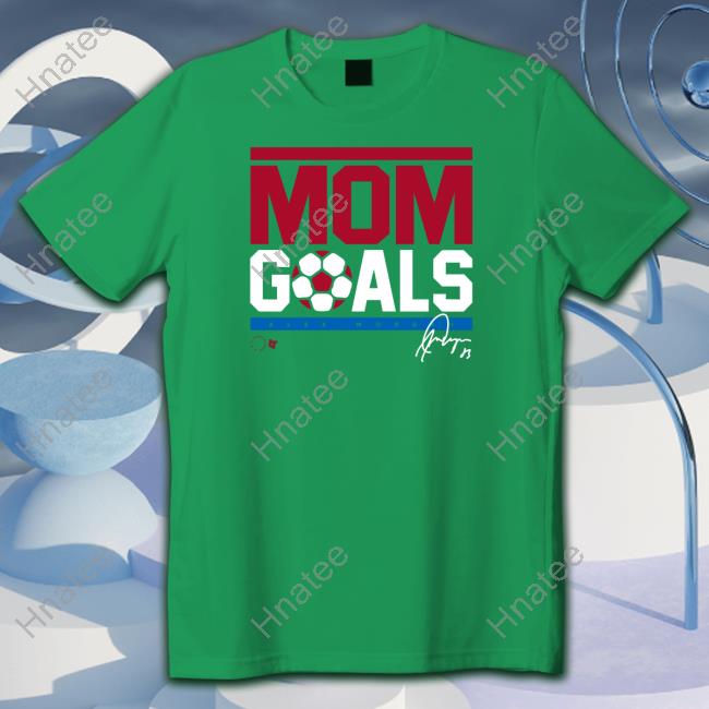 Official Breakingt Mom Goals Alex Morgan Shirt