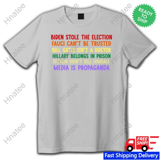 Hendry Biden Stole The Election Fauci Can’T Be Trusted Bill Gates Isn’T A Doctor Hillary Belongs In Prison Epstein Didn’T Kill Himsalf Media Is Propaganda Shirt Kenneth Hendry Gary Oldmans