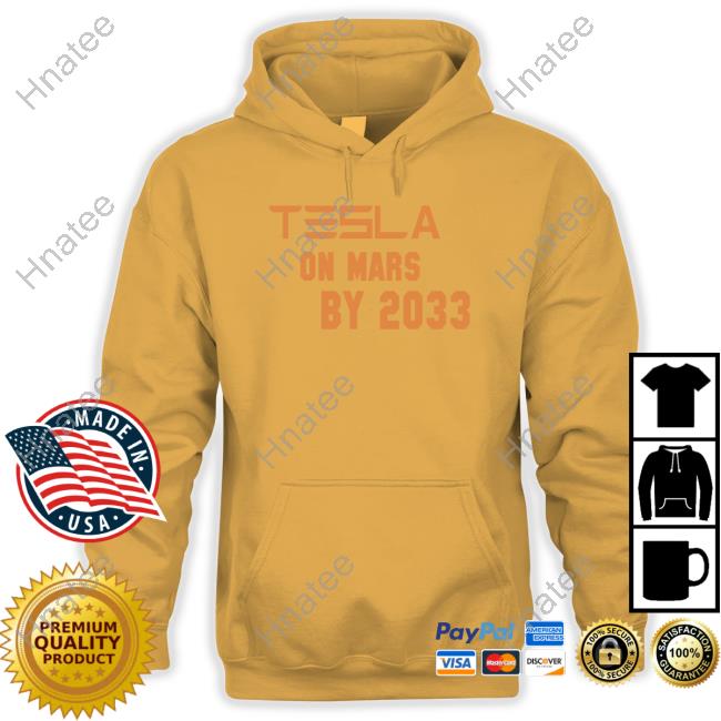 Official Elon Musk Tesla On Mars By 2033 Shirt