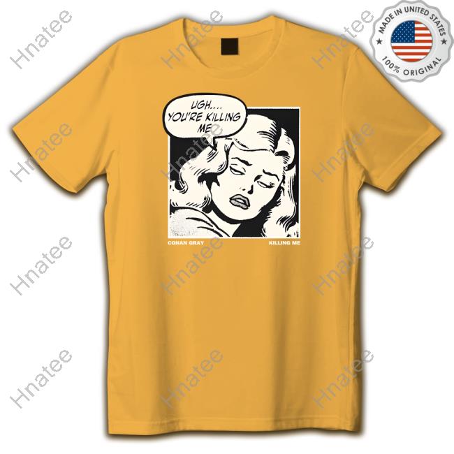 Official Conan Gray Ugh You're Killing Me Long Sleeve Tee