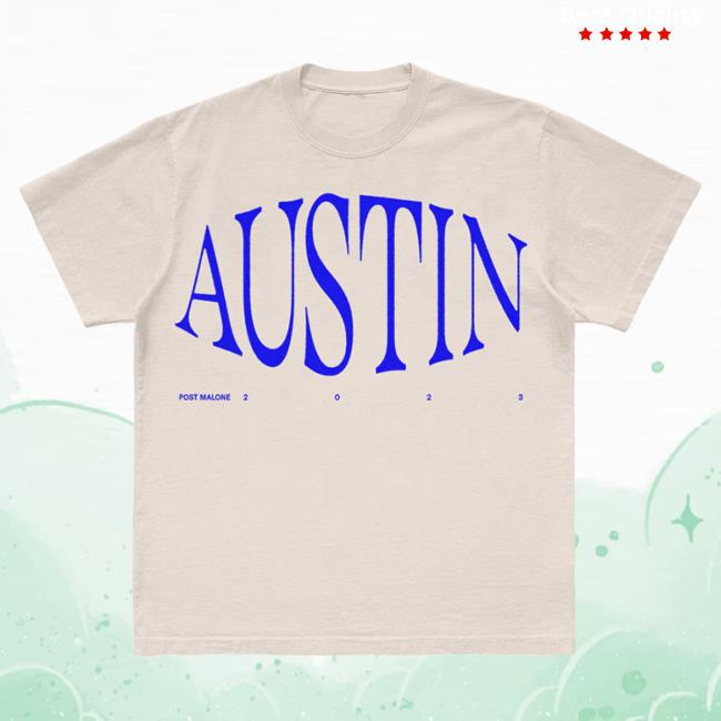 Official Post Malone Merch Store Post Malone Austin Shirt Post Malone Apparel Clothing Shop PostMalone