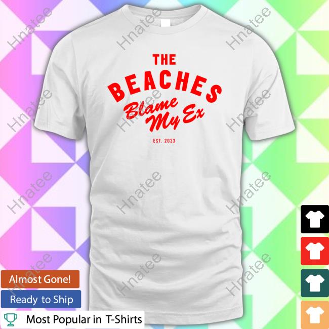 The Beaches Blame My Ex Sweatshirt