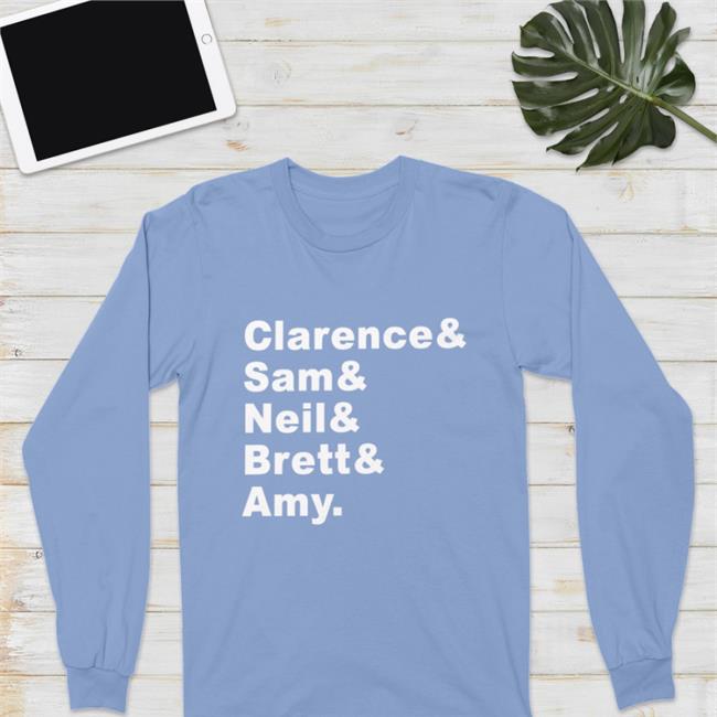 Clarence Sam Neil Brett Amy T-Shirt