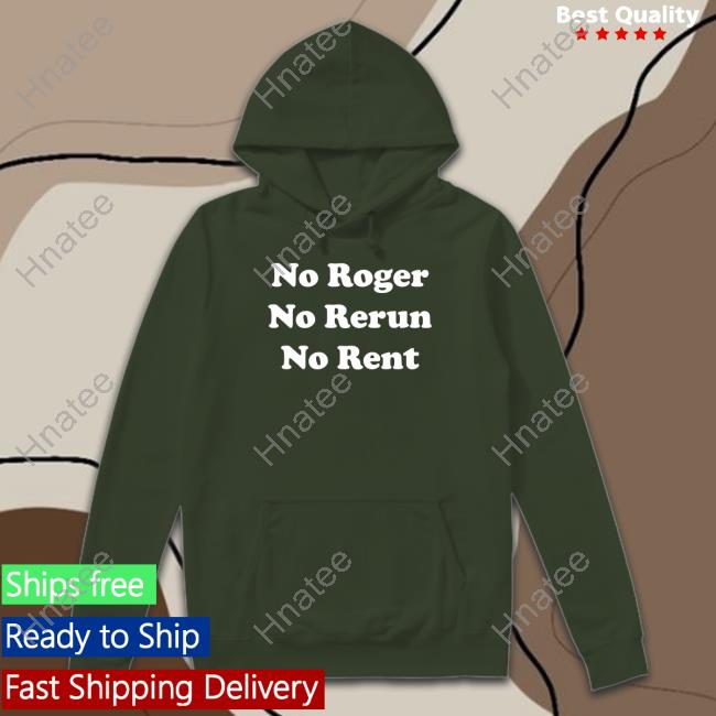 Super 70S Sports No Roger No Rerun No Rent Tee Super70ssportsstore