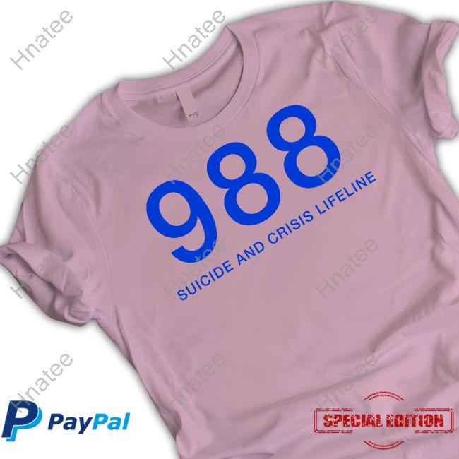 988 Suicide And Crisis Lifeline Shirt
