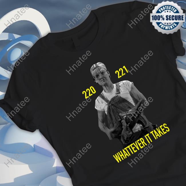 Official 220 221 Whatever It Takes Hooded Sweatshirt