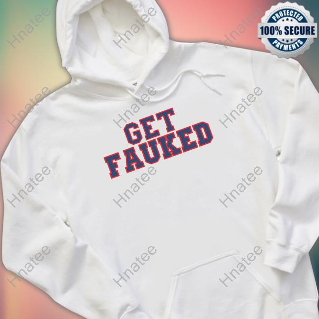 Barstool Sports Get Fauked Shirts