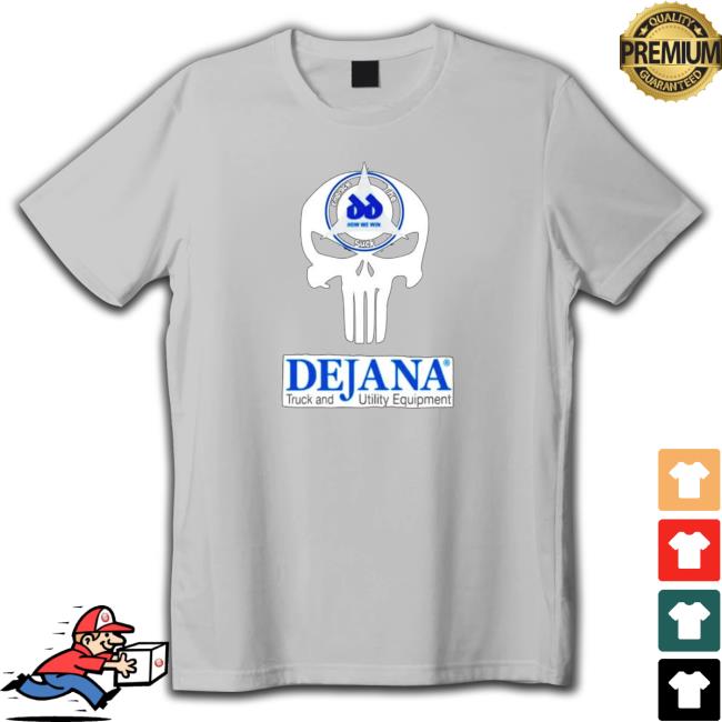 Demand embrace the suck Dejana truck and utility equipment T-Shirt