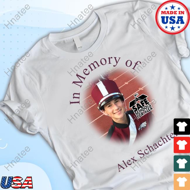 Max Schachte In Memory Of Alex Schater Shirts