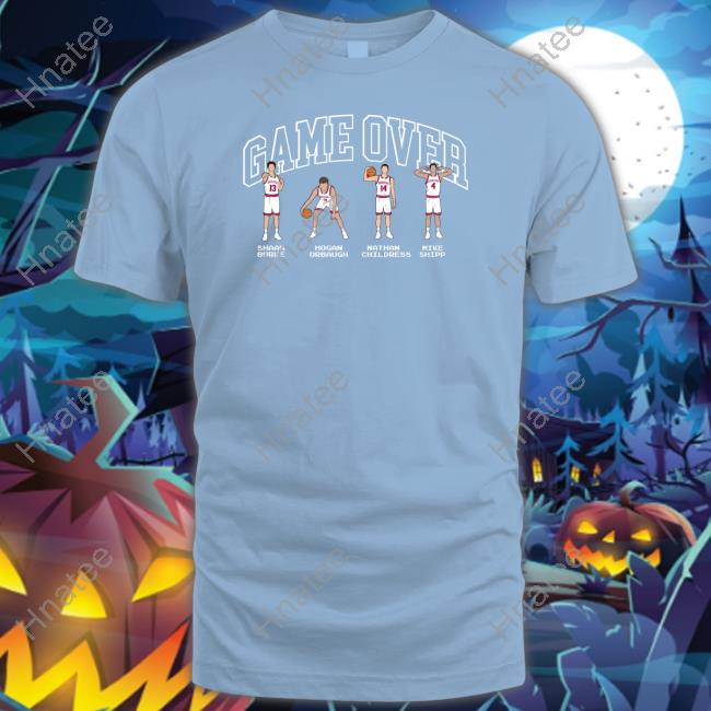 Game Over Shaan Burke Hogan Orbaugh Nathan Childress Mike Shipp Shirts