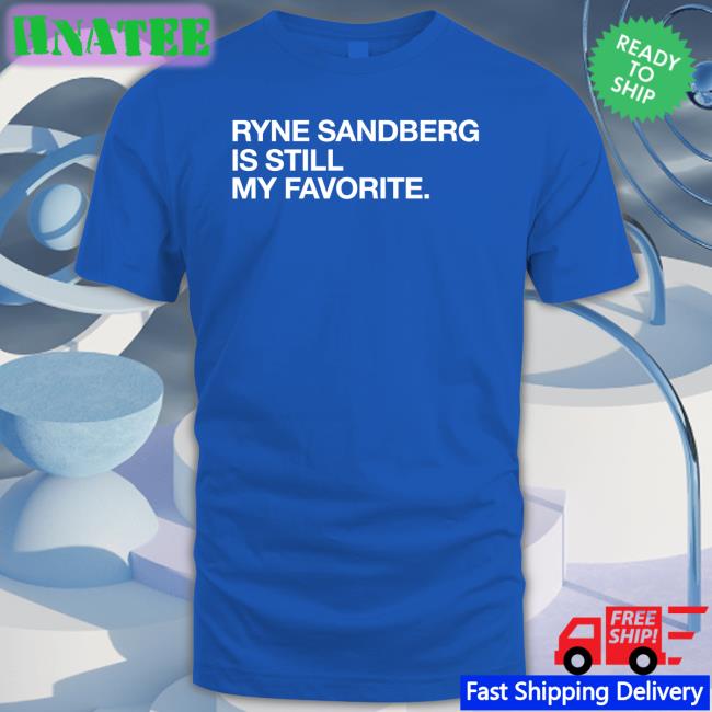 Ryne Sandberg Is Still My Favorite T-Shirt