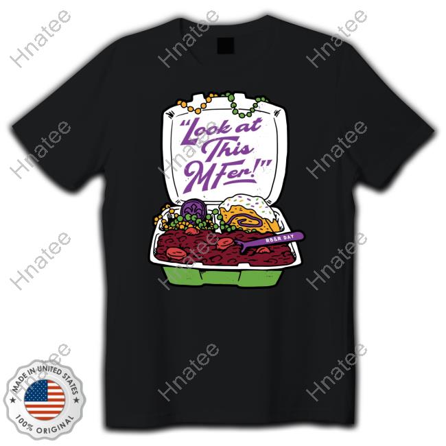 Look At This Mfer Shirt Look At This Mfer Shirt Funny