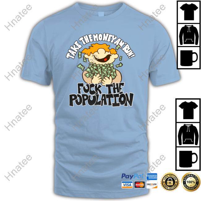 Take The Money Long Sleeved T Shirt