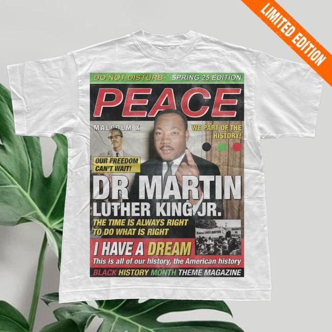 Dr Mlk Jr – Front Page Top Shirt Official Do Not Disturb Merch