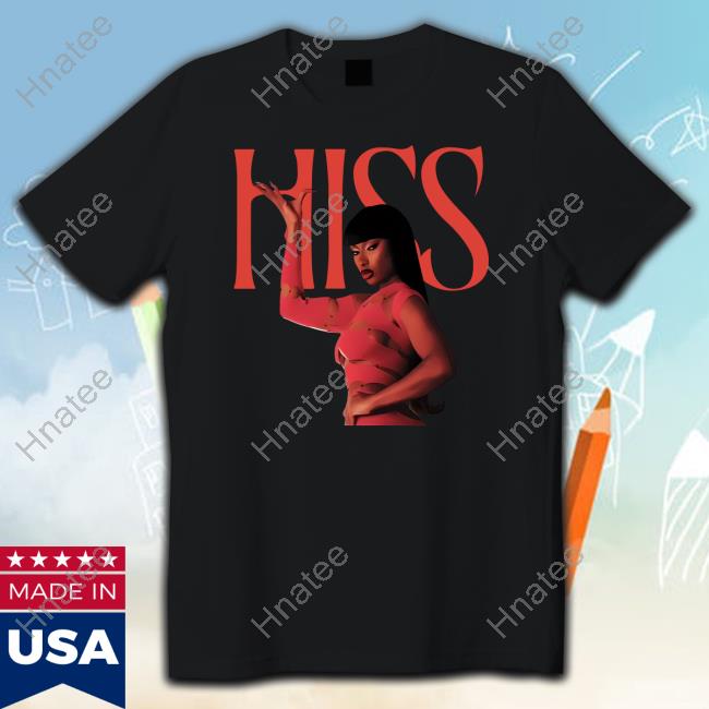theequeenstallion1 Megan Thee Stallion Hiss T-Shirt