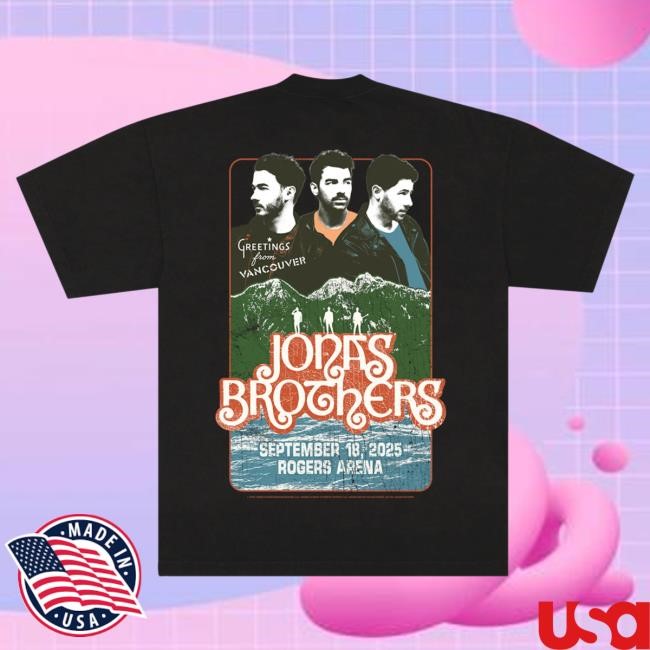 Official Jonas Brothers Merch Store Shop Greetings From Your Hometown - Vancouver, Canada T Shirt JonasBrothers