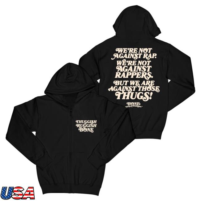 Official Merch Bar Store Bone Thugs-N-Harmony We're Not Against Rap "Black" Zip Up Sweaters MerchBar BoneThugsnHarmony Apparel Clothing Shop