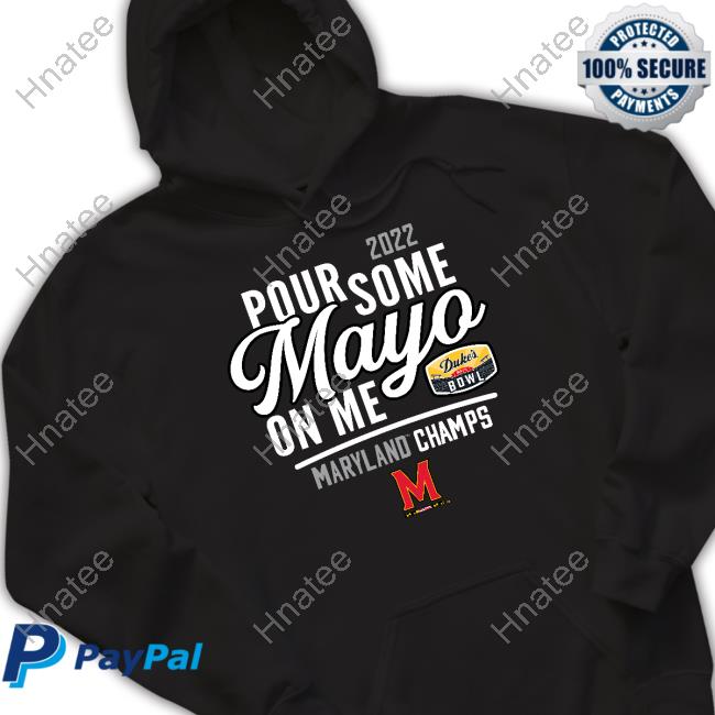 2022 Pour Some Mayo On Me T Shirt