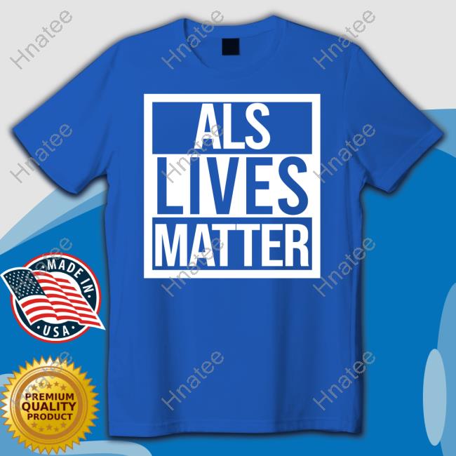 Als Lives Matter T-Shirt