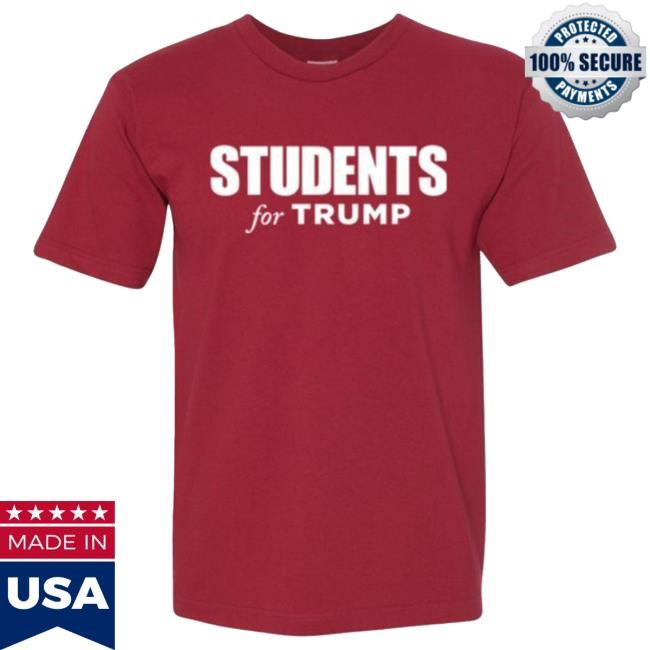 Official Donald Trump Merch Store Donald Trump Students For Trump Cardinal Cotton New Shirt Donald Trump Apparel Clothing Shop DonaldTrump