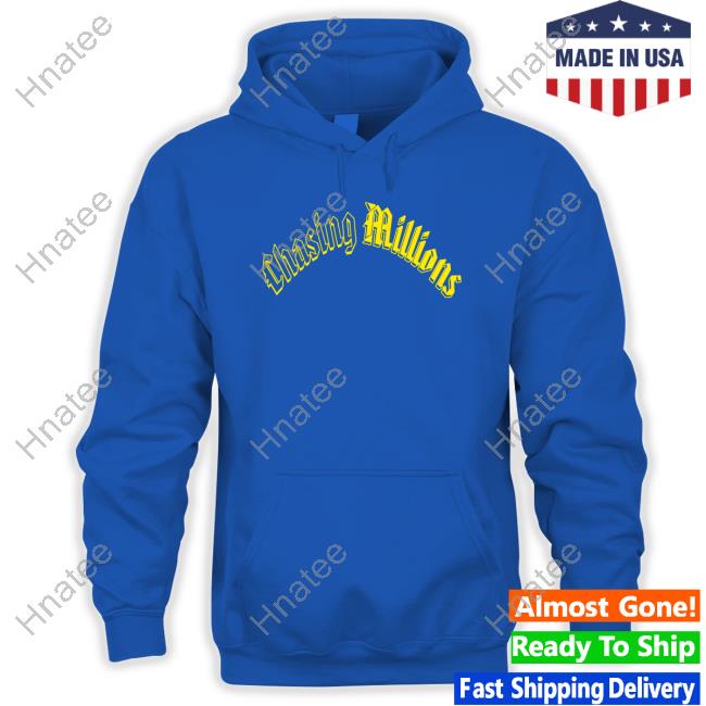 Chasing Millions Limited Edition Sweatshirt