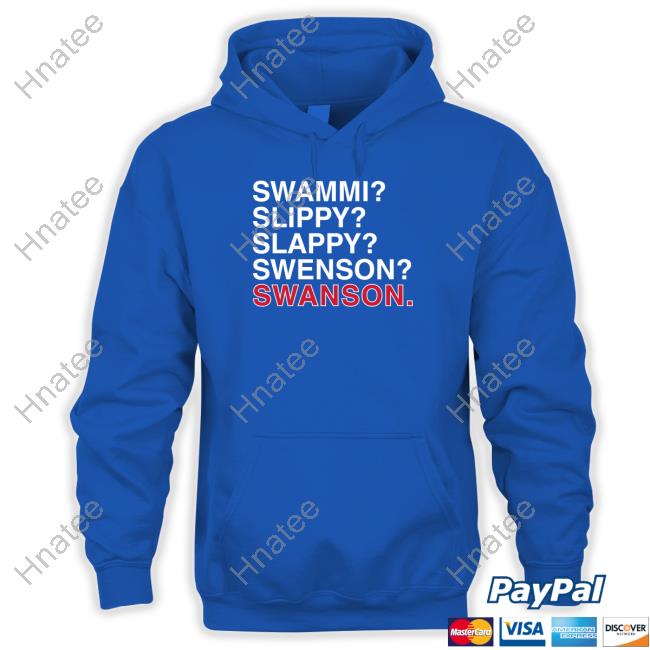 Obvious Shirts Swammi Slippy Slappy Swenson Swanson T Shirt