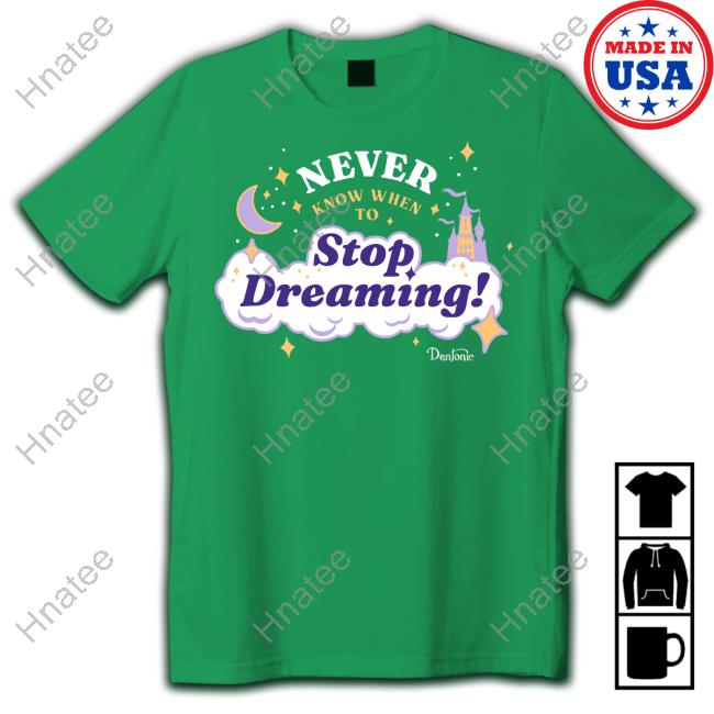 Mcelroy Merch Never Know When To Stop Dreaming Shirt