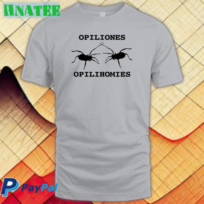 Shahan Derkarabetian Opiliones Opilihomies Shirt