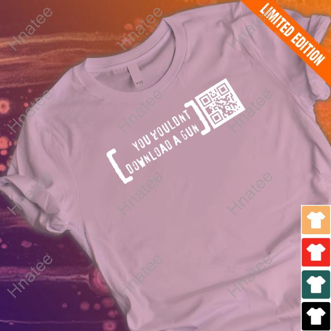 You Wouldn’T Download A Gun Sweatshirt Ctrl Pew Merch