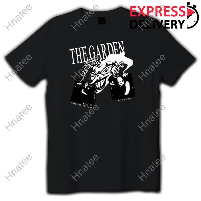 Official The Garden What Else Could I Be But A Jester Black T Shirts