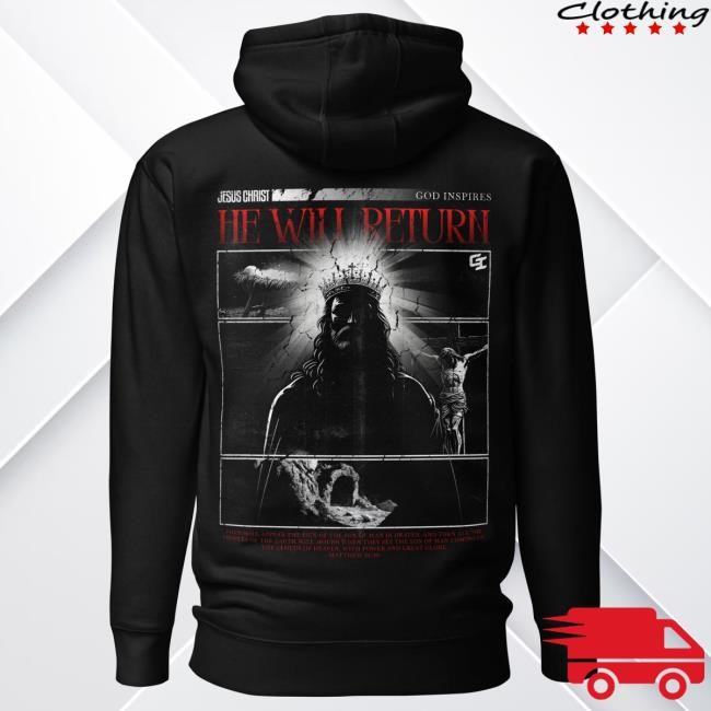 Official God Inspires Clothing Store 'He Will Return' Classic Crew