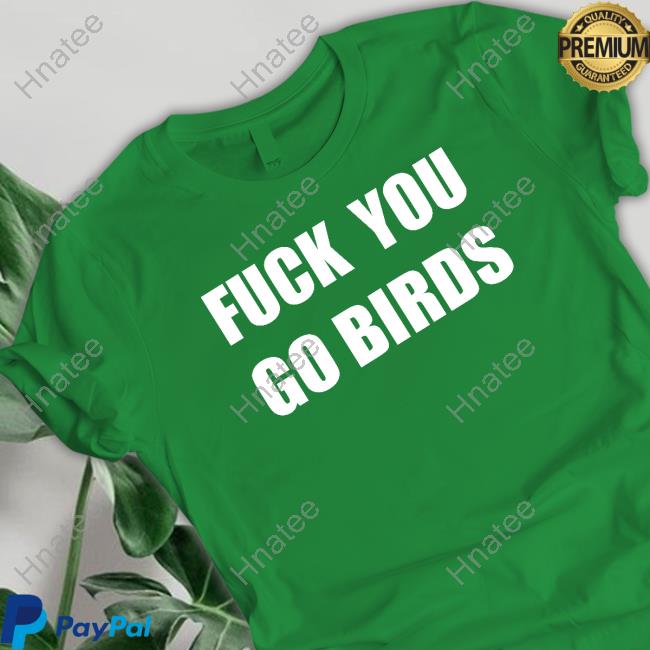 Nba Slime Fuck You Go Birds T Shirt