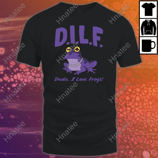Barstool Sports Dilf Dude I Love Frogs Sweatshirt