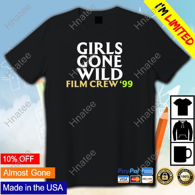 Official Girls Gone Wild Film Crew 99 Shirt