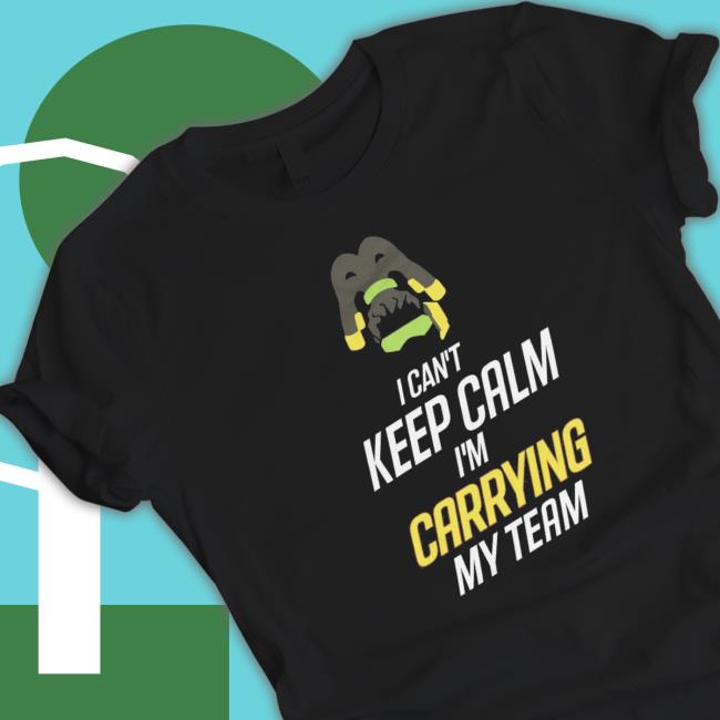 Official I Can't Keep Calm I'm Carrying My Team Shirt