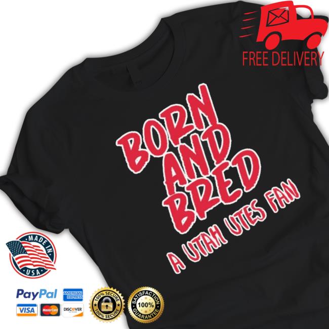 Born And Bred Utah Utes Fan Hooded Sweatshirt