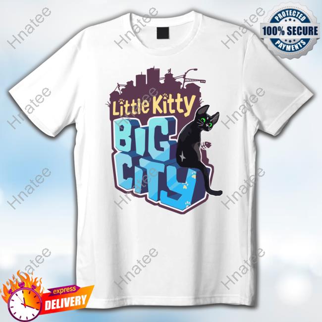 Little Kitty, Big City Shirt