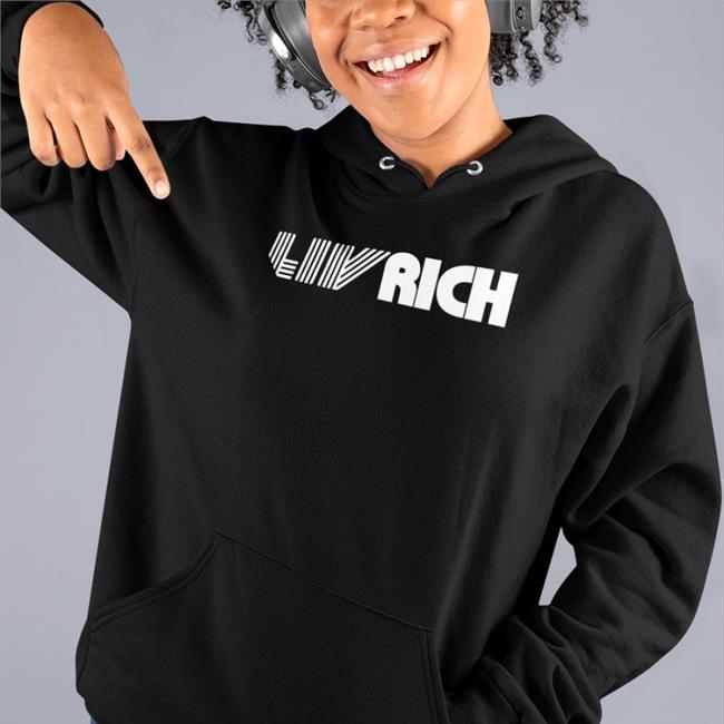 Liv Rich Hoodie