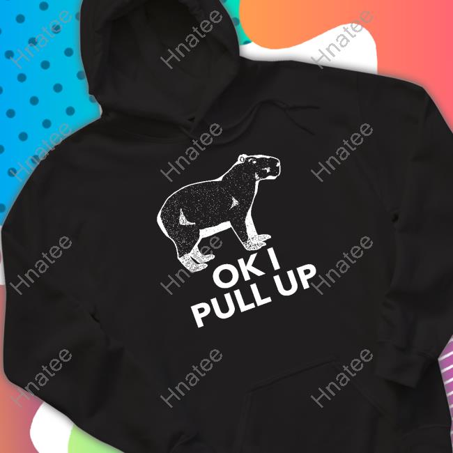 Ok I Pull Up Limited Edition Tee