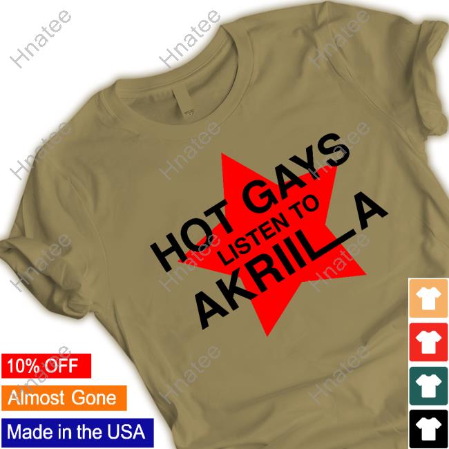 Hot Gays Listen To Akriila New Tee