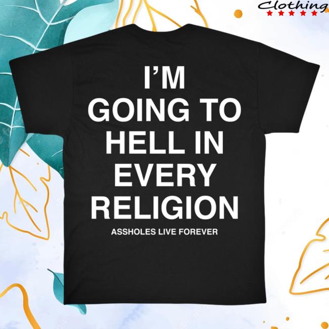 Official Linda Finegold Merch Store I'm Going To Hell In Every Religion Hot Shirt Black Lindafinegold Shop