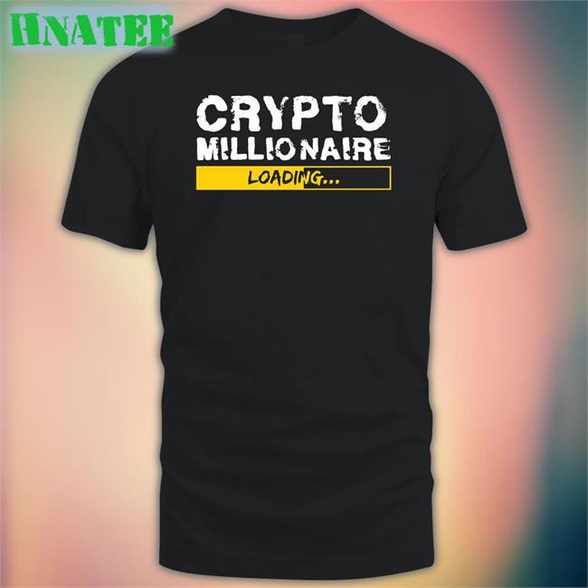 Stuyoungxrp Crypto Millionaire Loading Tee Shirt