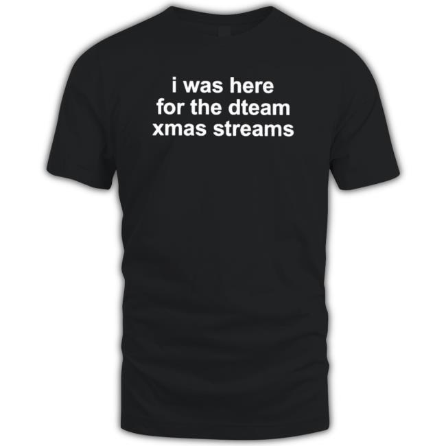 Official I Was Here For The Steam Xmas Streams Sweaters