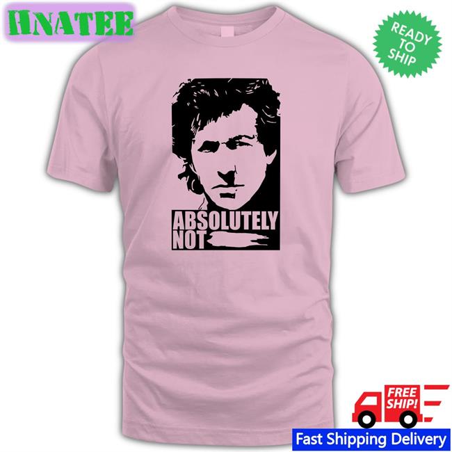 Best Seller Imran Khan Absolutely Not Shirt Maleeha Hashmey
