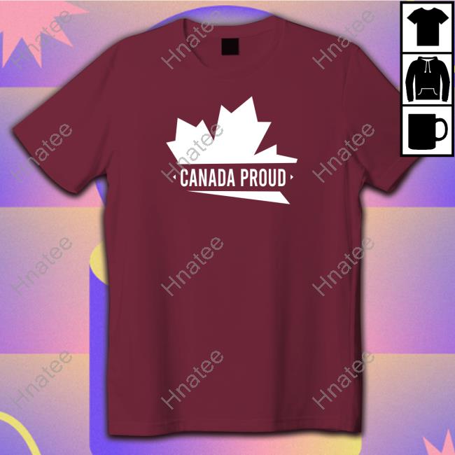 Canada Proud Signature Limited Edition Tee Shirts