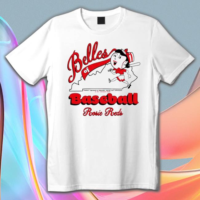 Official Rosie reds belles of baseball Kentucky Hoodie Official Rosie reds belles of baseball Kentucky Hoodie