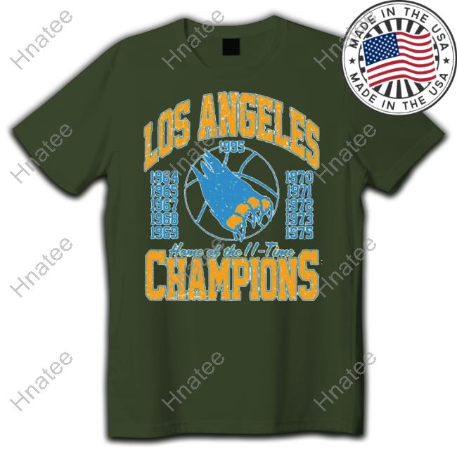 LA Basketball Home Of The 11-time Champions Sweatshirts